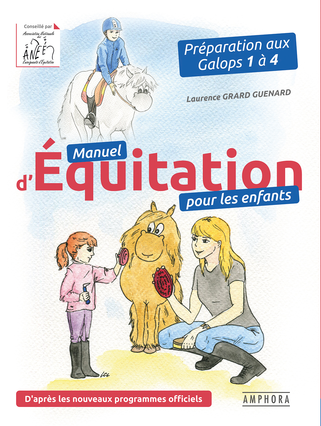 MANUEL D'ÉQUITATION POUR LES ENFANTS - Editions Amphora