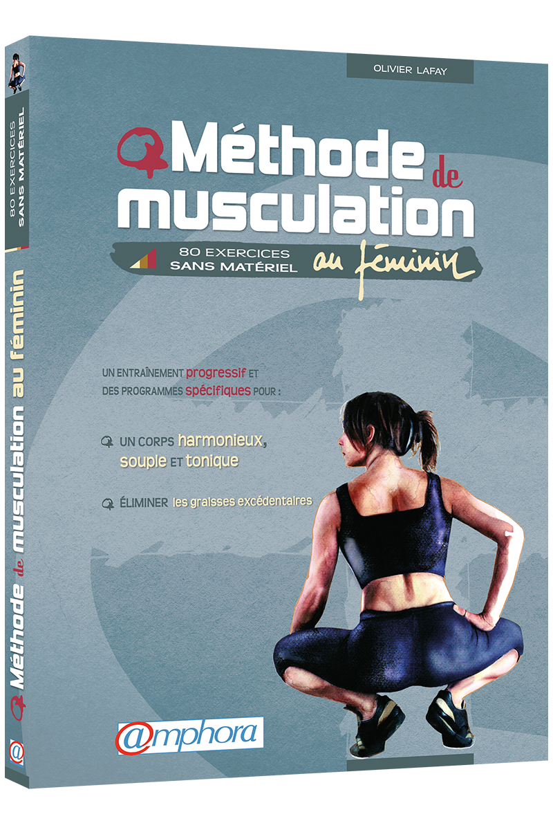 Ed. Amphora Lafay : Méthode de Musculation au Féminin (Livres