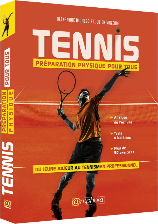 Tennis Preparation Physique Pour Tous Editions Amphora