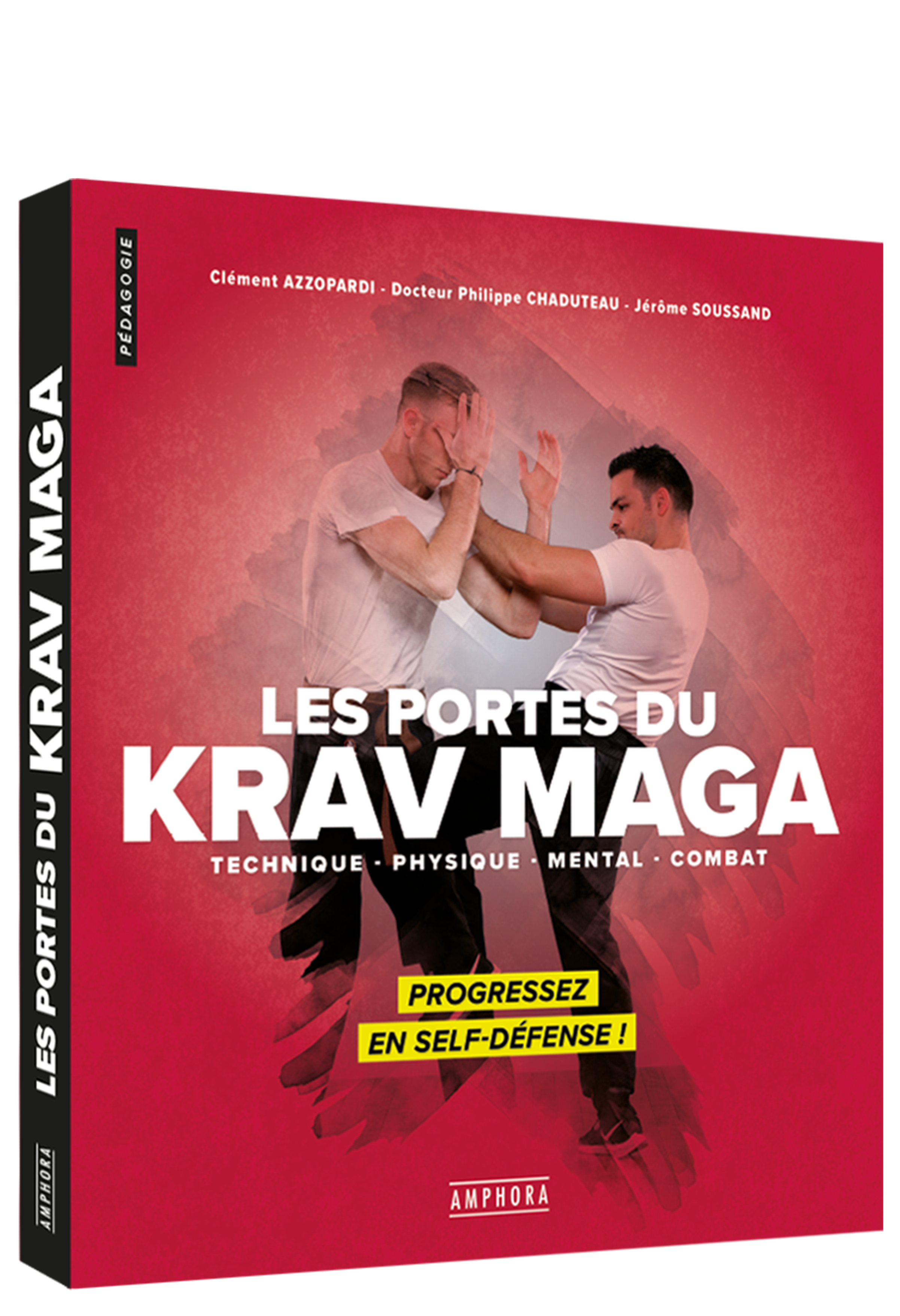 KRAV MAGA LES BASES DE LA SELF DEFENSE - Editions Amphora