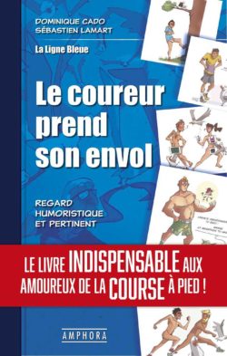 Livre : Trail Running : Entre exploit physique et voyage spirituel - Team  Provence Endurance