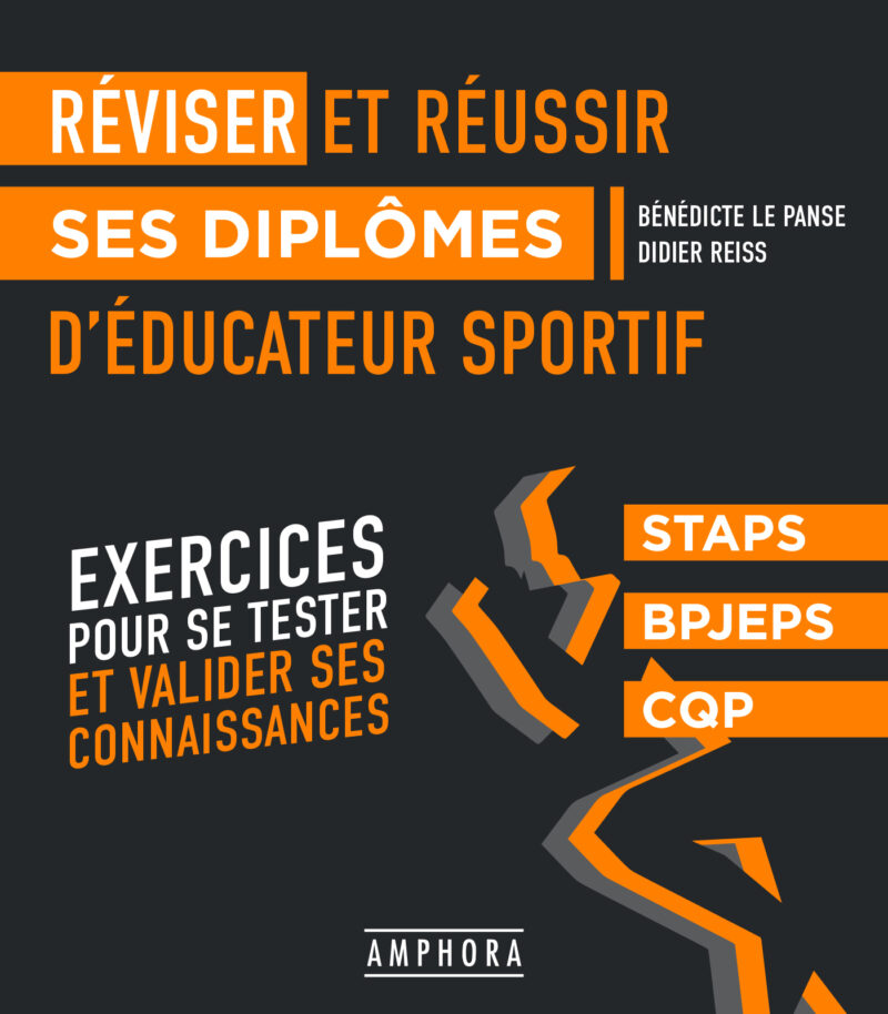 Réviser et réussir ses diplômes d'éducateur sportif