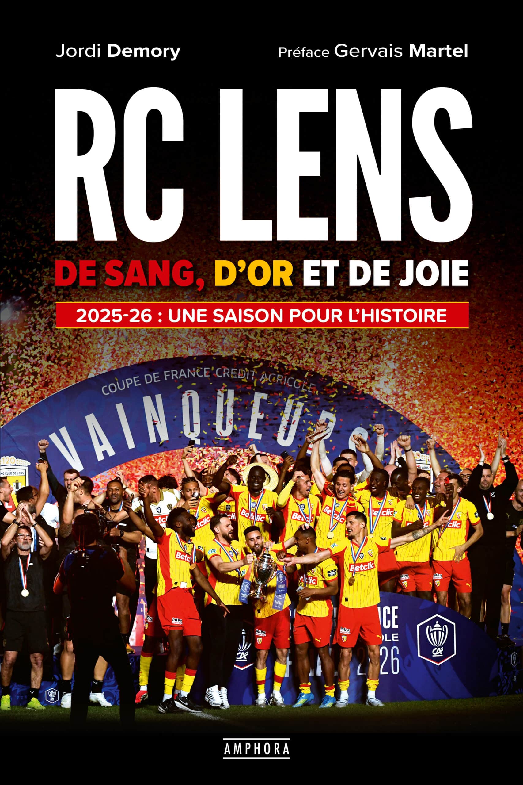 RC Lens, de sang, d'or et de joie