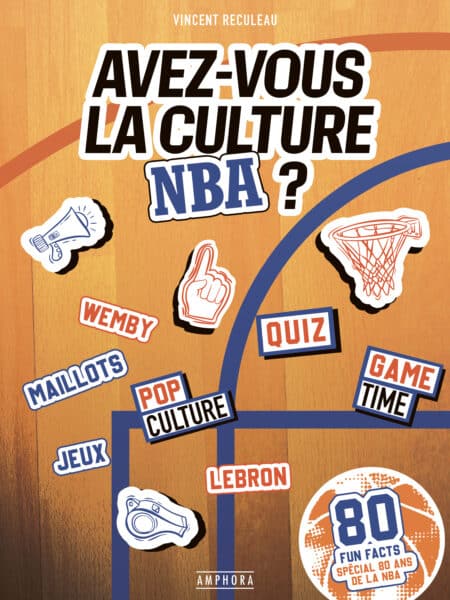 Avez-vous la culture NBA